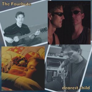 The Fourbute - Dearest Child